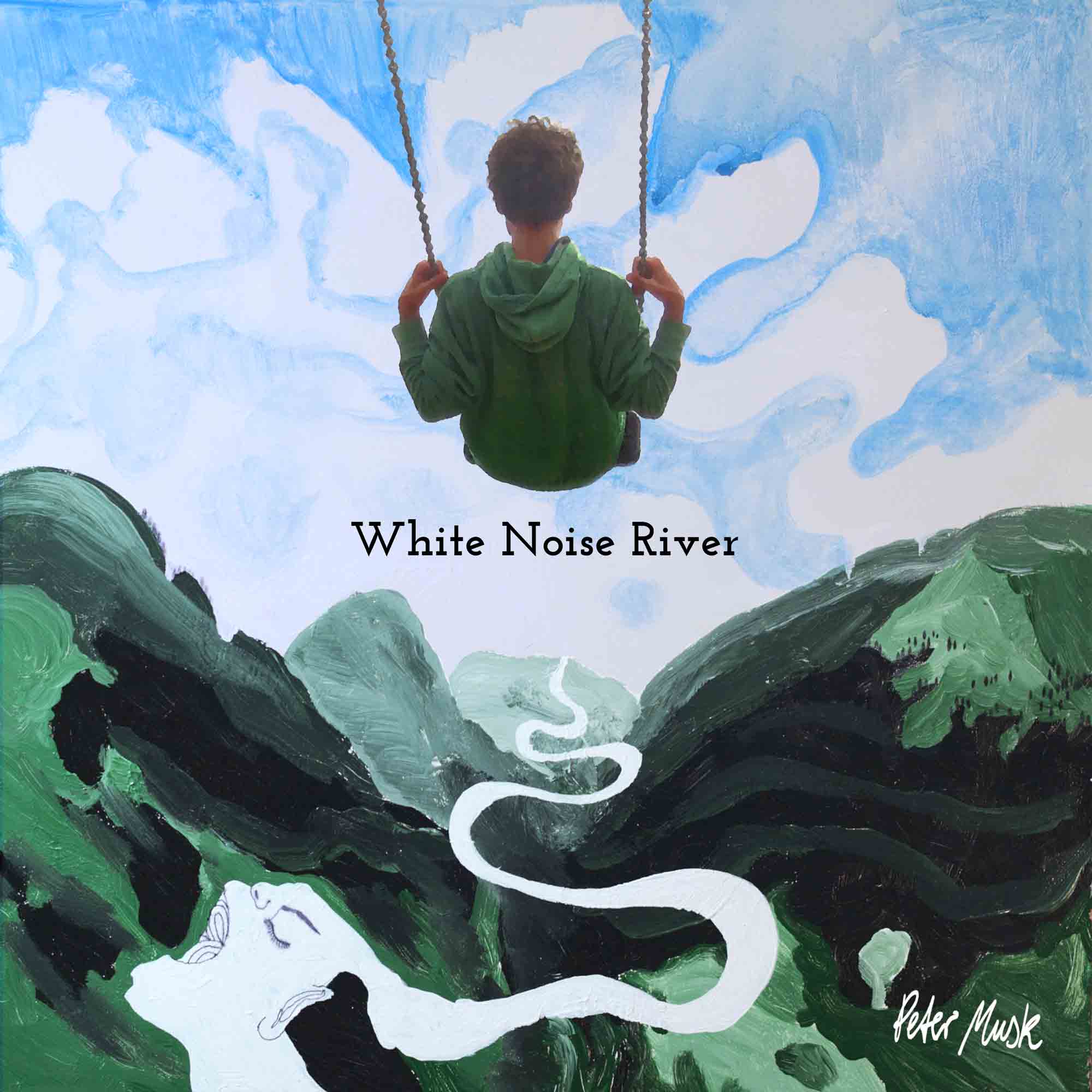 Peter Musk new Album White Noise River
